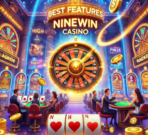 best features ninewin casino