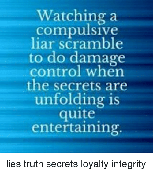 watching-a-compulsive-liar-scramble-to-do-damage-control-when-18677196.png